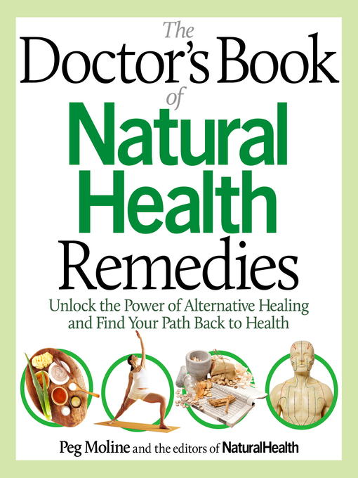 Title details for The Doctor's Book of Natural Health Remedies by Peg Moline - Wait list